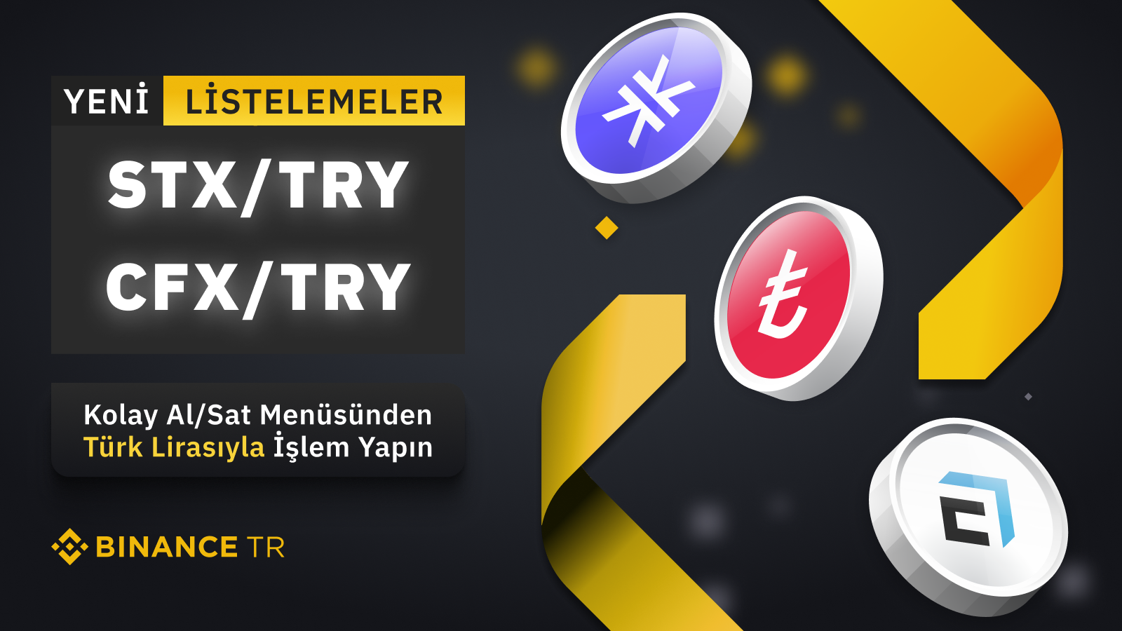Binance TR Stacks (STX) ve Conflux'ı (CFX) TRY İşlem Çiftinde Listeleyecek