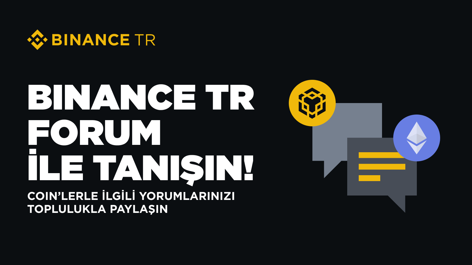 Binance TR Forum: Bağlanın, Paylaşın ve Etkileşime Geçin!