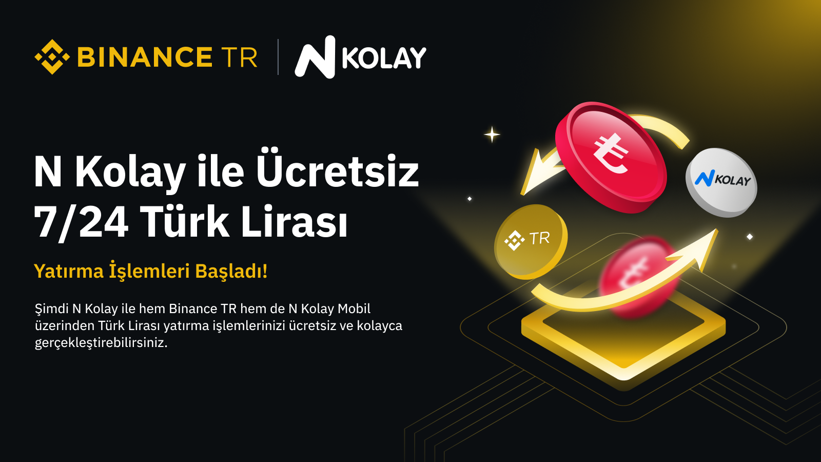 N Kolay ile Ücretsiz 7/24 Türk Lirası Yatırma İşlemleri Başladı!