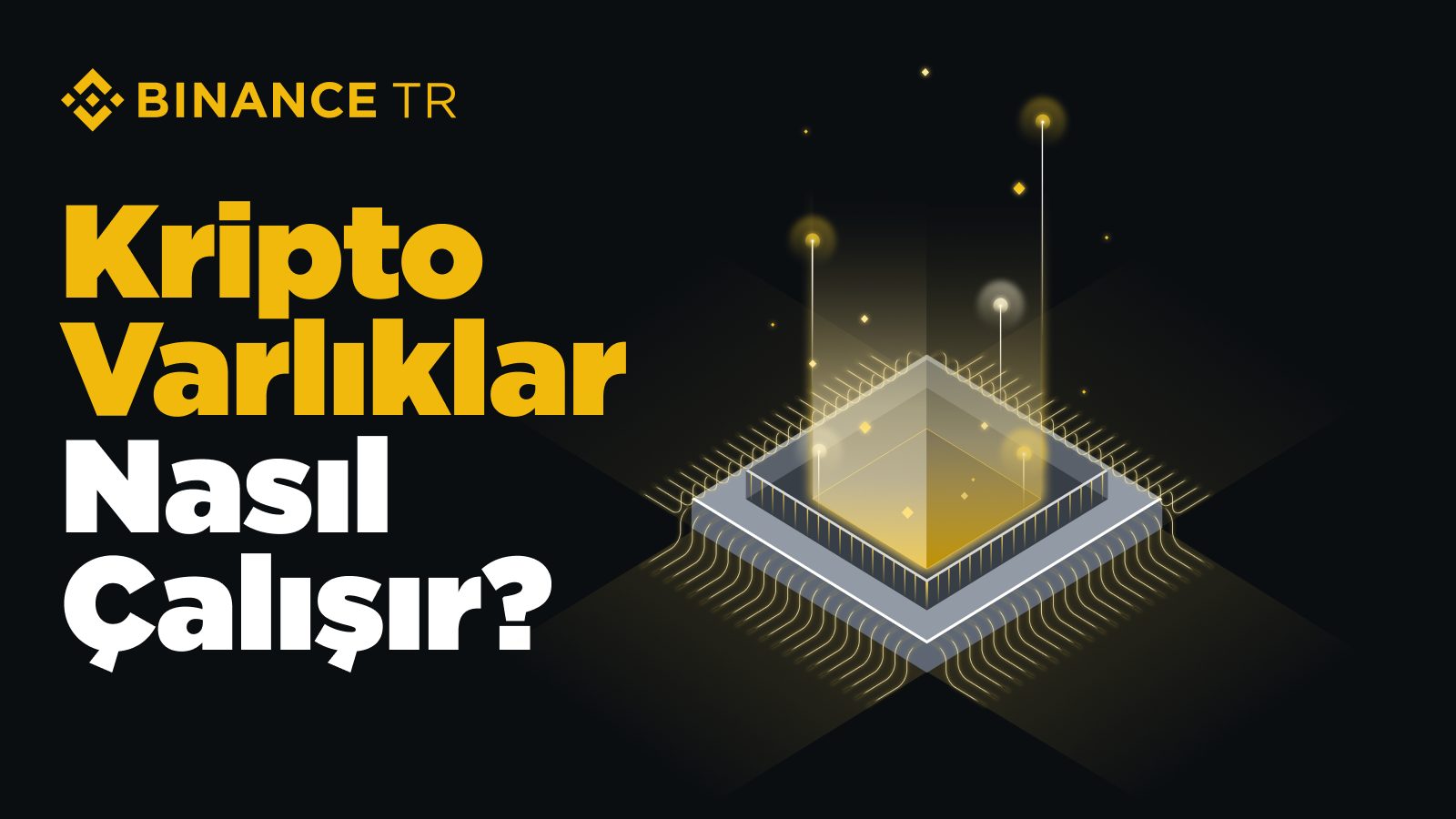 Kripto Varlıklar Nasıl Çalışır?