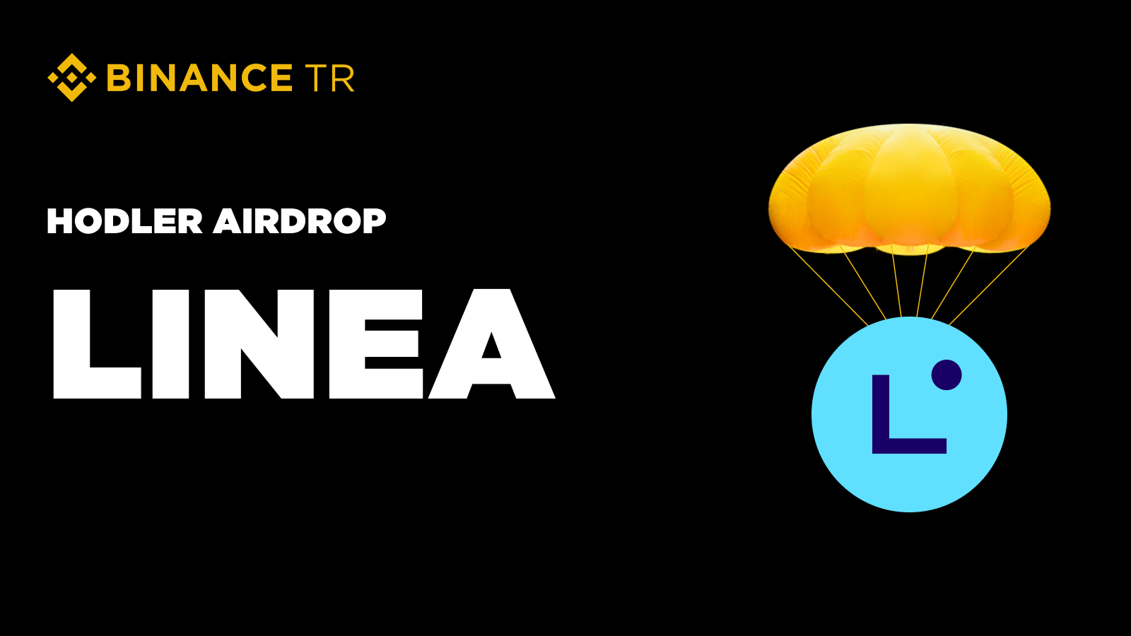 Binance TR HODLer Airdrop'ta Linea (LINEA) ile Tanışın!
