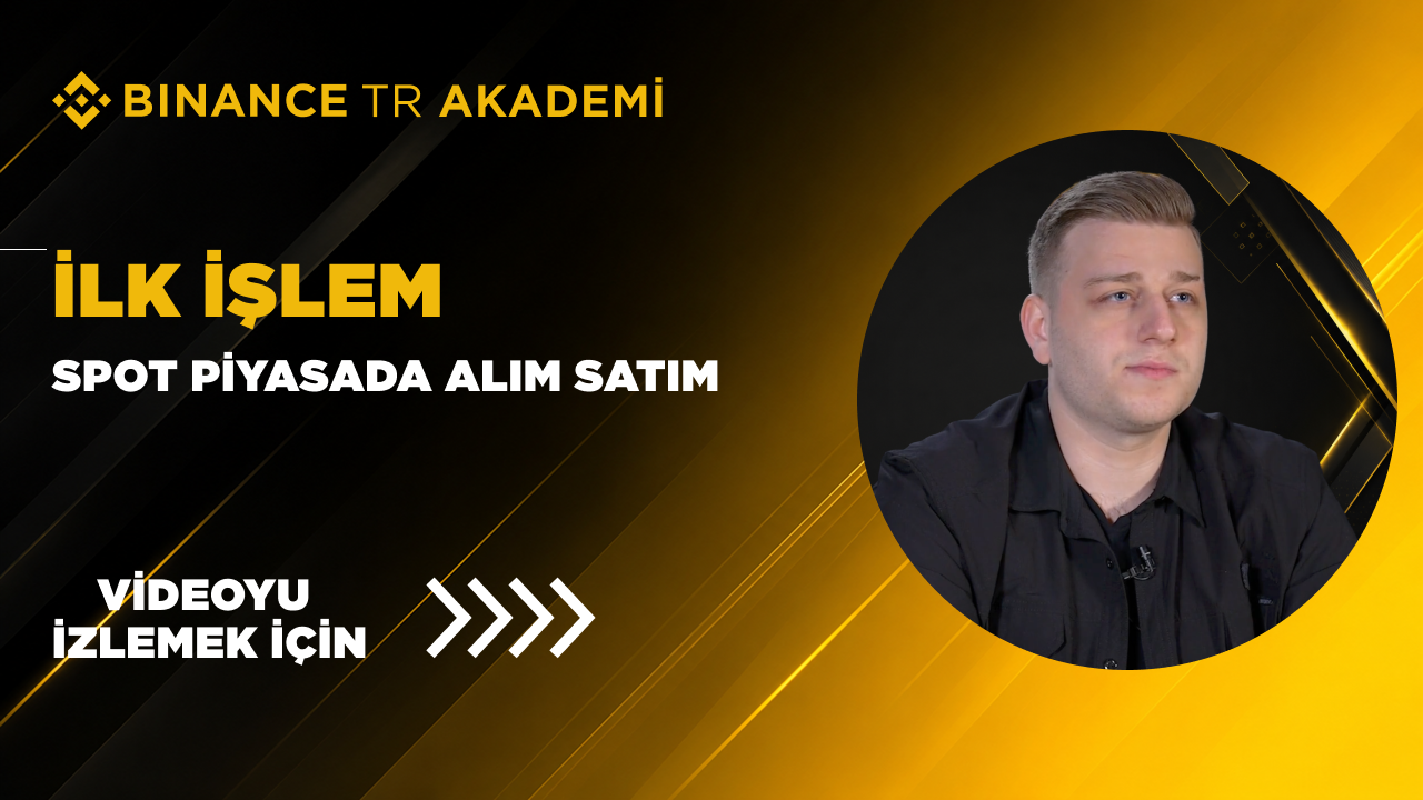 İlk İşlem: Spot Piyasada Alım-Satım